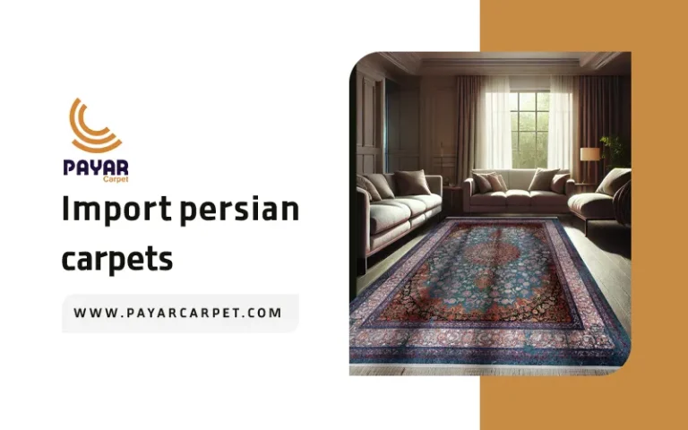 import persian carpets